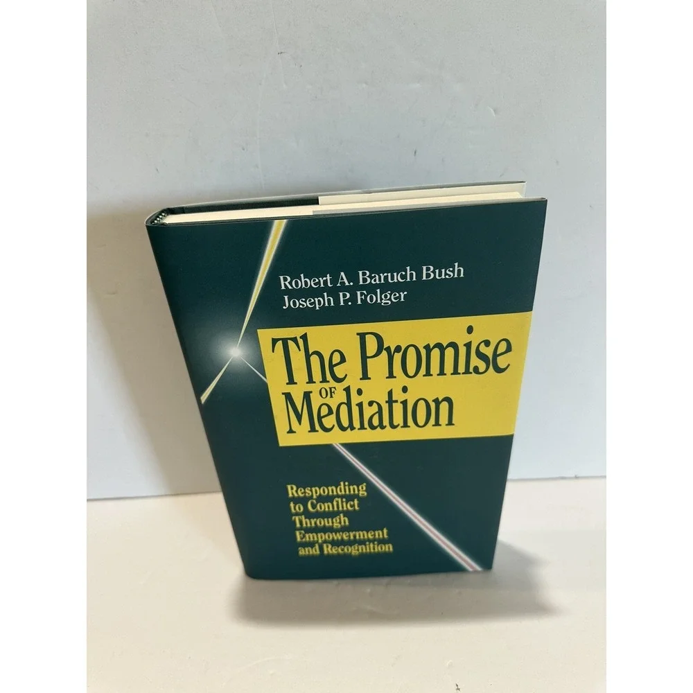 The Promise of Mediation hardcover book Robert Bush, Joseph Folger 1994
